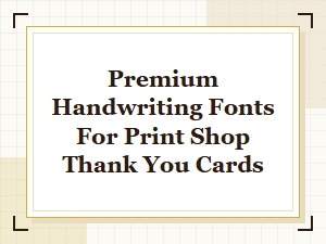 Premium Handwriting Fonts for Thank You Cards