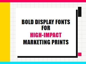 Bold Display Fonts for High-Impact Marketing Prints | Download Now